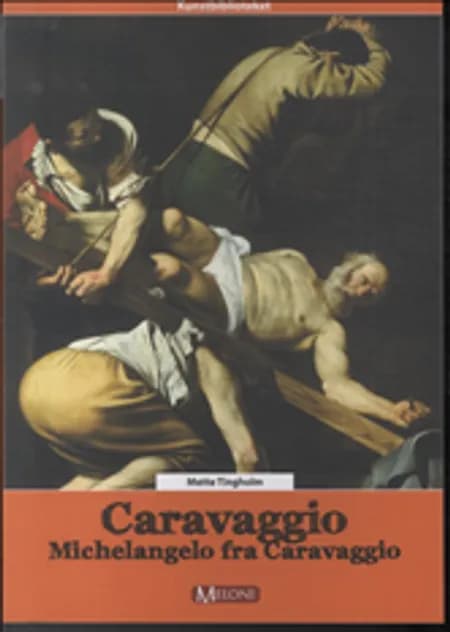 Caravaggio af Mette Tingholm