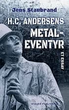 H.C. ANDERSENS METALEVENTYR