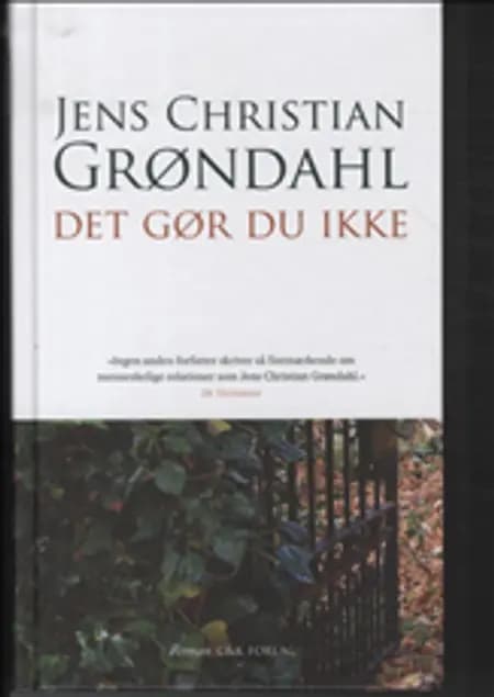 Det gør du ikke af Jens Christian Grøndahl