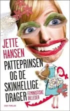 Patteprinsen og de skinhellige drager af Jette Hansen