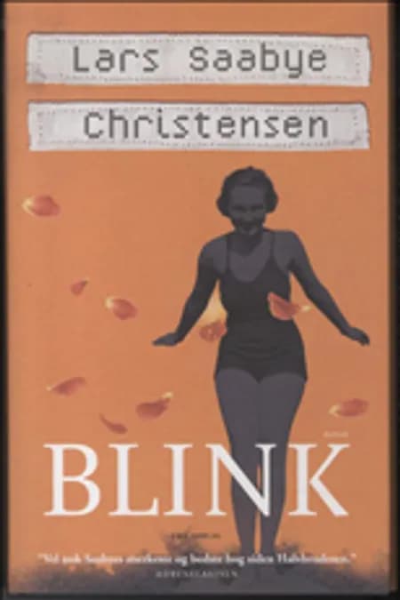 Blink af Lars Saabye Christensen