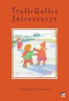 TrulleRulles Juleeventyr