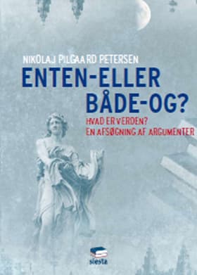 Enten-eller - både-og? af Nikolaj Pilgaard Petersen