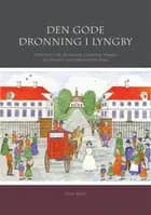 Den gode dronning i Lyngby