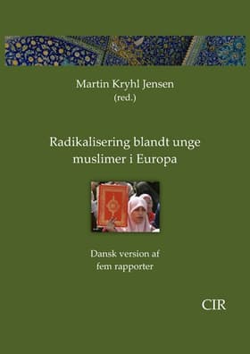 Radikalisering blandt unge muslimer i Europa af Martin Kryhl Jensen