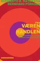 Fra væren til handlen