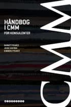 Håndbog i CMM for konsulenter af Barnett Pearce, Jesse Sostrin og Kimberly Pearce