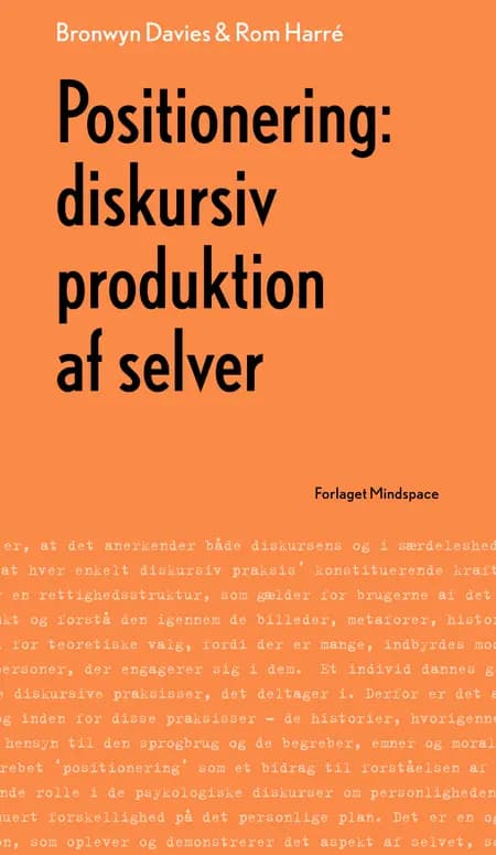 Positionering: diskursiv produktion af selver af Rom Harré