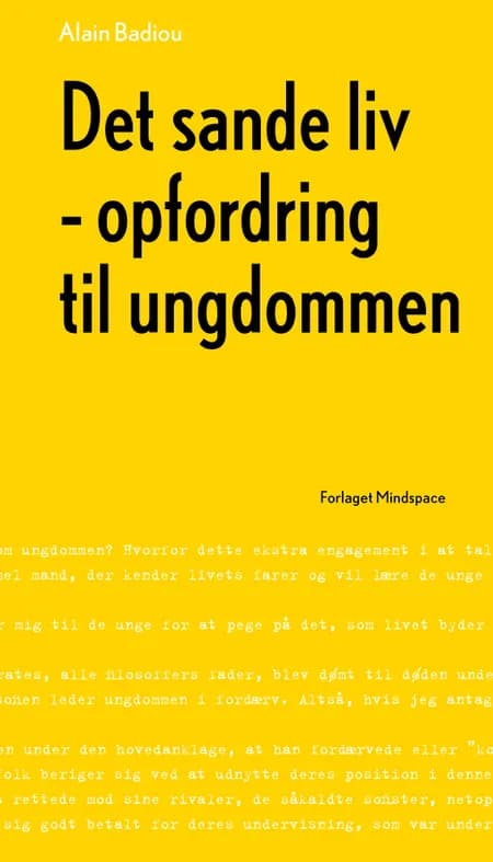Det sande liv - opfordring til ungdommen af Alain Badiou