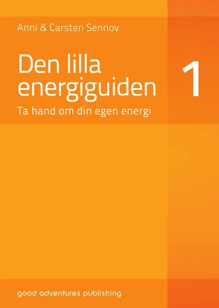 Den lilla energiguiden 1 af Anni Sennov