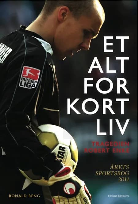 Et alt for kort liv af Ronald Reng