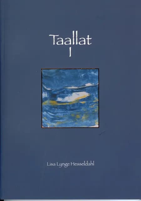 Taallat 1 af Lisa Lynge Hesseldahl