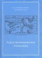 Tunup Avannaarsuani Angalaneq