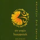 Balance med urter - en yogis husapotek