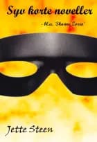 Syv korte noveller af Jette Steen