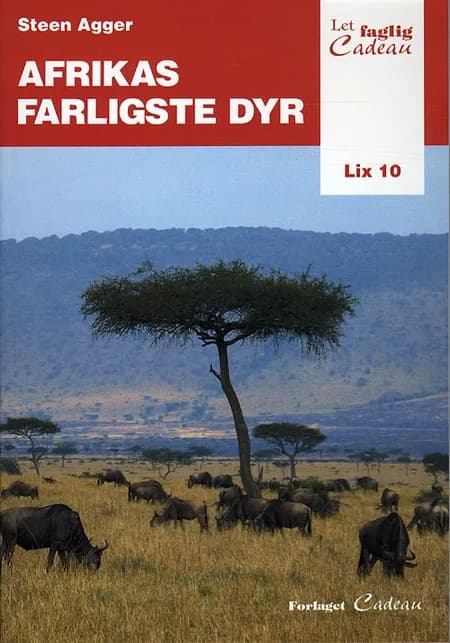 Afrikas farligste dyr af Steen Agger