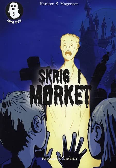 Skrig i mørket af Karsten S. Mogensen