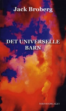 Det universelle barn af Jack Broberg