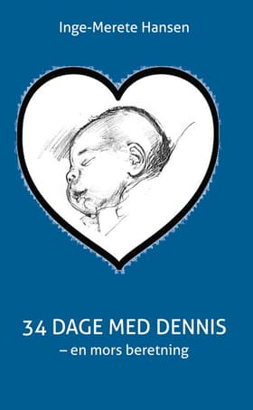 34 dage med Dennis af Inge-Merete Hansen