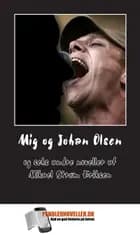 Mig og Johan Olsen