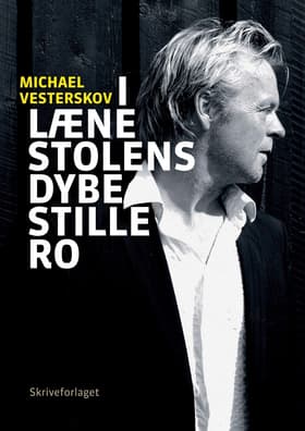 I lænestolens dybe stille ro af Michael Vesterskov