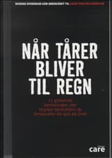 Når tårer bliver til regn af Trine Ellekær