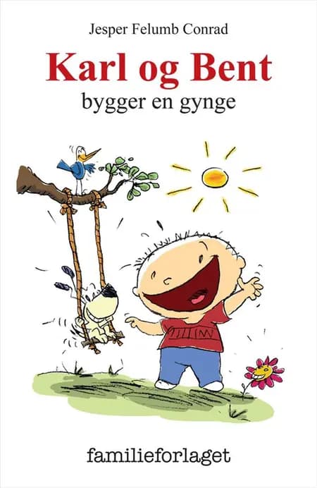 Karl og Bent bygger en gynge af Jesper Felumb Conrad