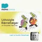 Udvalgte børnebøger af Charlotte Fleischer