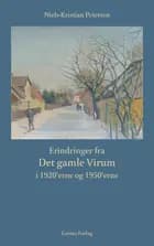 Erindringer fra det gamle Virum i 1920'erne og 1950'erne