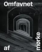 Omfavnet af mørke af Astrid la Cour, Carsten Thau, Maria Gadegaard og Minik Rosing