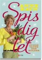 Spis dig let af Anne W. Ravn
