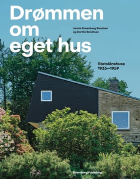 Drømmen om eget hus af Dorthe Bendtsen