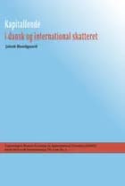 Kapitalfonde i dansk og international skatteret
