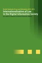 Internationalisation of Law in the Digital Information Society