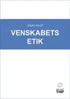 Venskabets etik af Jonas Holst