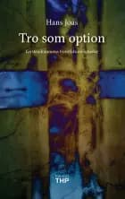 Tro som option
