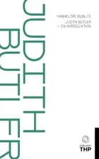 Judith Butler - En Introduktion af Hannelore Bublitz
