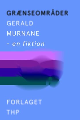 Grænseområder af Gerald Murnane