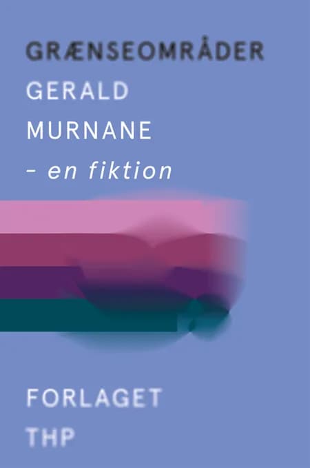 Grænseområder af Gerald Murnane