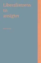 Liberalismens to ansigter af John Gray