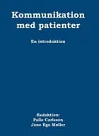 Kommunikation med patienter af Palle Carlsson og Jane Ege Møller