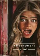 Influencerens død