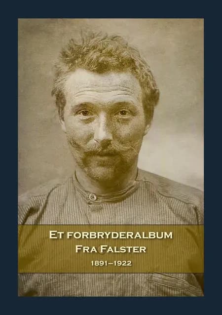 Et forbryderalbum fra Falster af Søren Marquardt Frederiksen