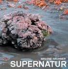 Fra naturlig natur til SUPERNATUR