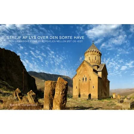 Strejf af lys over den sorte have af Bjørn A. Jørgensen