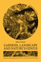 Gardens, Landscape, and Nature’s Genius