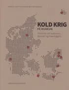 Kold krig på museum