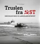 Truslen fra øst