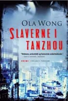 Slaverne i Tanzhou af Wong og Ola