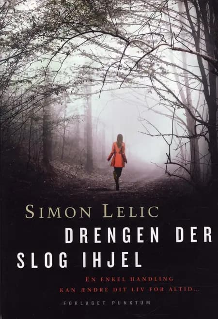 Drengen der slog ihjel af Simon Lelic